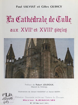 cover image of La cathédrale de Tulle aux XVIIe et XVIIIe siècles